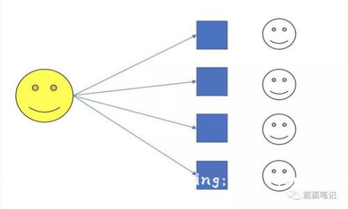 如何在MetaMask中接受Staking:全面指南与最佳实践